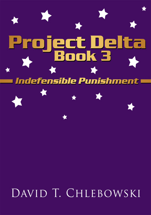 Project Delta Book 3 -  David T. Chlebowski