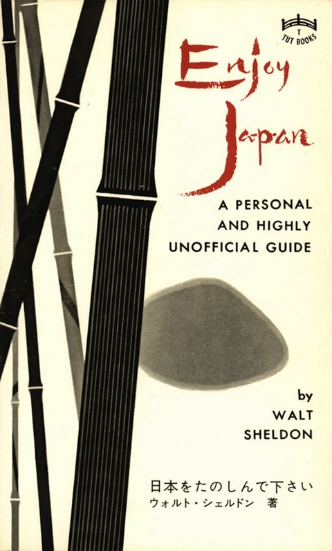 Enjoy Japan - Walt Sheldon