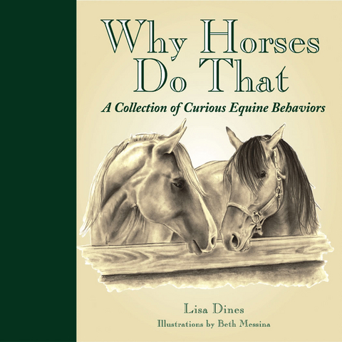 Why Horses Do That - Lisa Dines