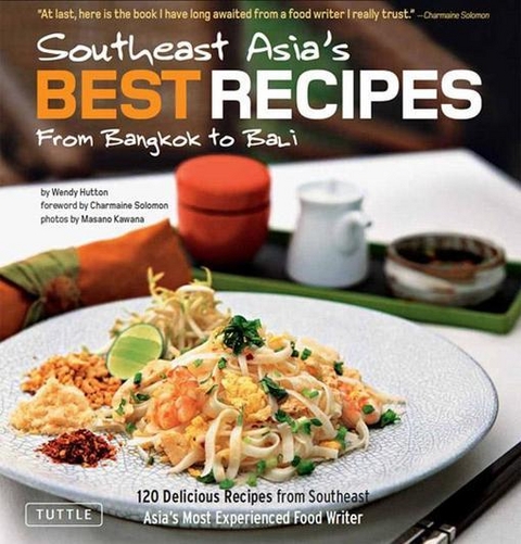 Southeast Asia's Best Recipes -  Wendy Hutton