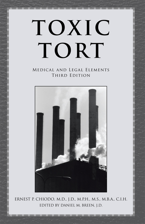 Toxic Tort - Ernest P. Chiodo