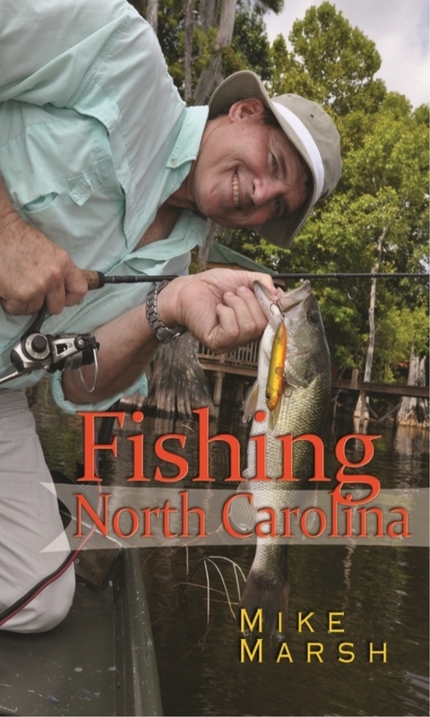 Fishing North Carolina -  Mike Marsh