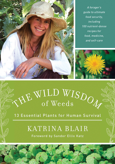 Wild Wisdom of Weeds -  Katrina Blair