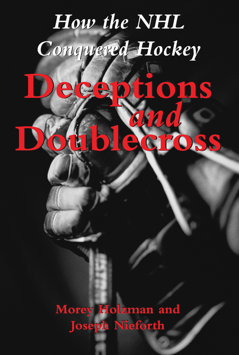 Deceptions and Doublecross - Morey Holzman, Joseph Nieforth