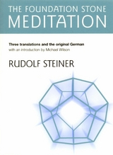 Foundation Stone Meditation -  Rudolf Steiner