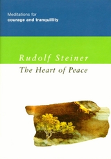 The Heart of Peace - Rudolf Steiner