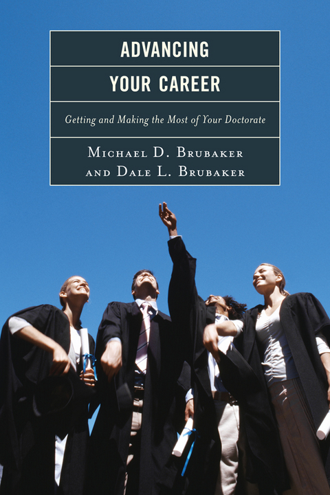 Advancing Your Career -  Dale Brubaker,  Michael Brubaker