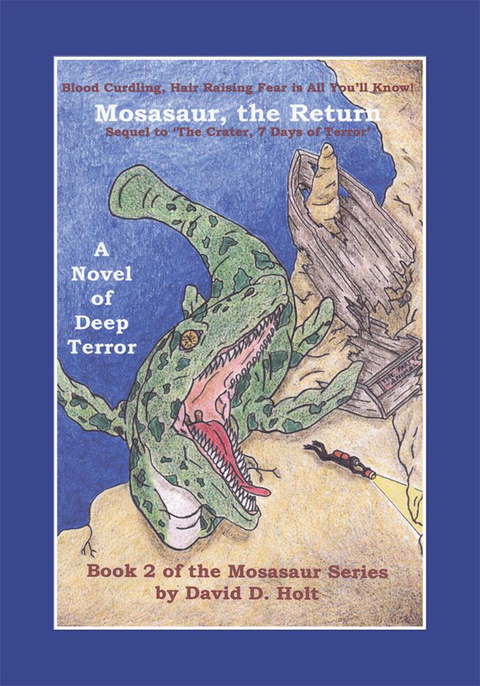 Mosasaur, the Return - David D. Holt