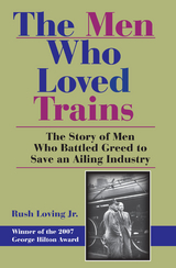 Men Who Loved Trains -  Rush Loving