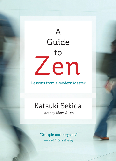 A Guide to Zen - Katsuki Sekida