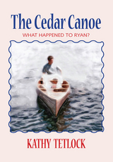 The Cedar Canoe - Kathy Tetlock