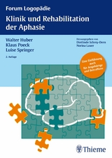 Klinik und Rehabilitation der Aphasie - Walter Huber