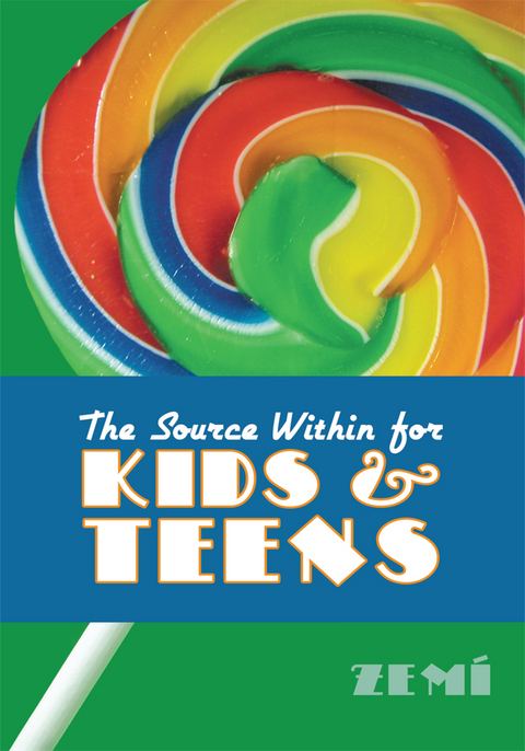 The Source Within for Kids & Teens -  Zemí