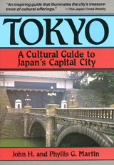 Tokyo a Cultural Guide -  John H. Martin,  Phyllis G. Martin