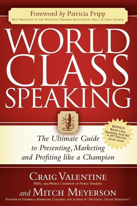 World Class Speaking -  Mitch Meyerson,  Craig Valentine