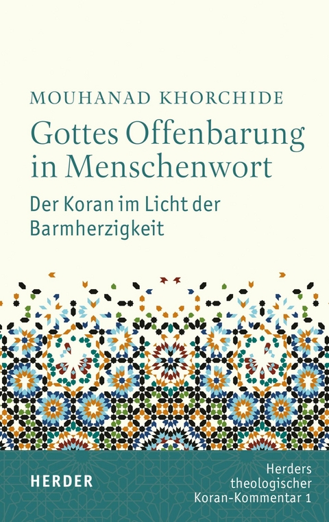 Gottes Offenbarung in Menschenwort - Mouhanad Khorchide