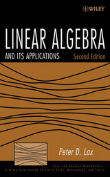 Linear Algebra and Its Applications -  Peter D. Lax