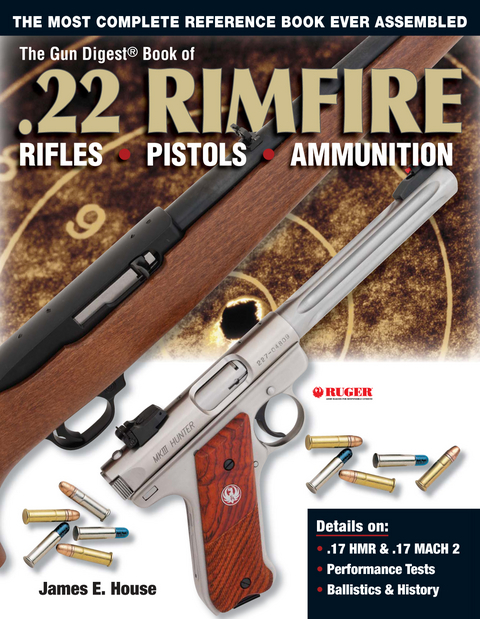 The Gun Digest Book of .22 Rimfire - James E. House