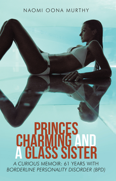 Princes Charming and a Glass Sister - Naomi Oona Murthy