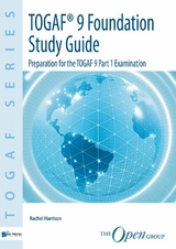 TOGAF Version 9 Foundation Study Guide -  Rachel Harrison