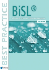 BiSL® - A Framework for Business Information Management - 2nd edition -  Frank van Outvorst,  Ralph Donatz,  Remko van der Pols