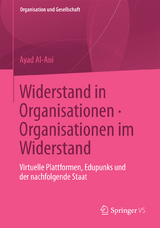 Widerstand in Organisationen. Organisationen im Widerstand - Ayad Al-Ani