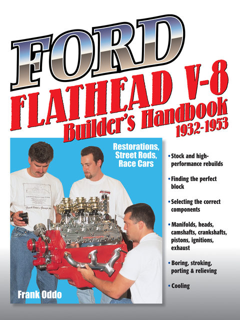 Ford Flathead V-8 Builder's Handbook 1932-1953 - Frank Oddo