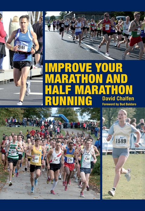 Improve Your Marathon and Half Marathon Running - David Chalfen