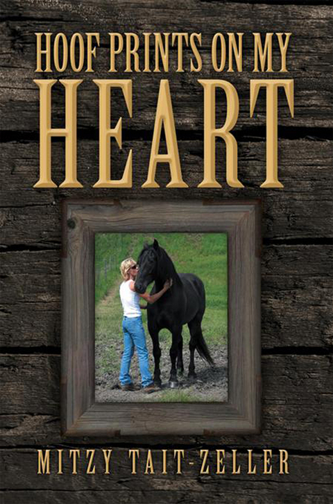 Hoof Prints on My Heart -  Mitzy Tait-Zeller