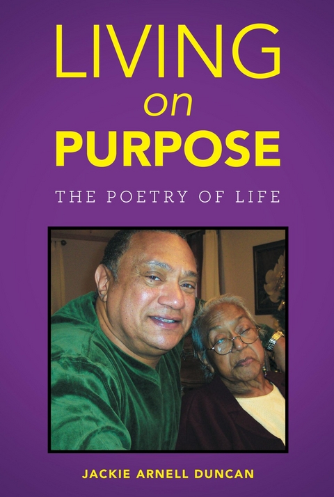 Living on Purpose - Jackie Arnell Duncan