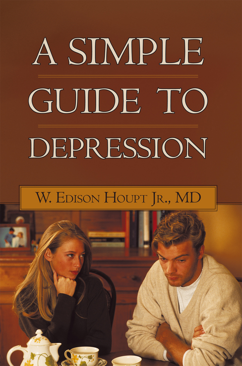 A Simple Guide to Depression - W. Edison Houpt Jr.