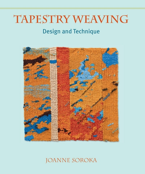 Tapestry Weaving -  Joanne Soroka