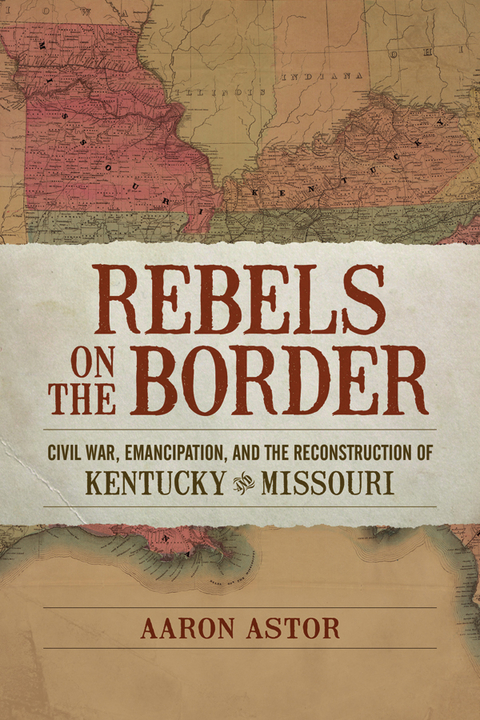 Rebels on the Border -  Aaron Astor