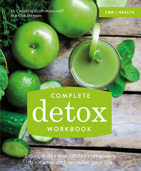 Complete Detox Workbook -  Christina Scott-Moncrieff