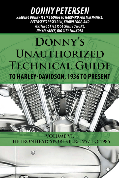 Donny'S Unauthorized Technical Guide to Harley-Davidson, 1936 to Present -  Donny Petersen