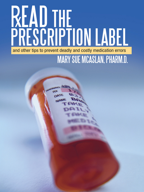 Read the Prescription Label - Mary Sue McAslan