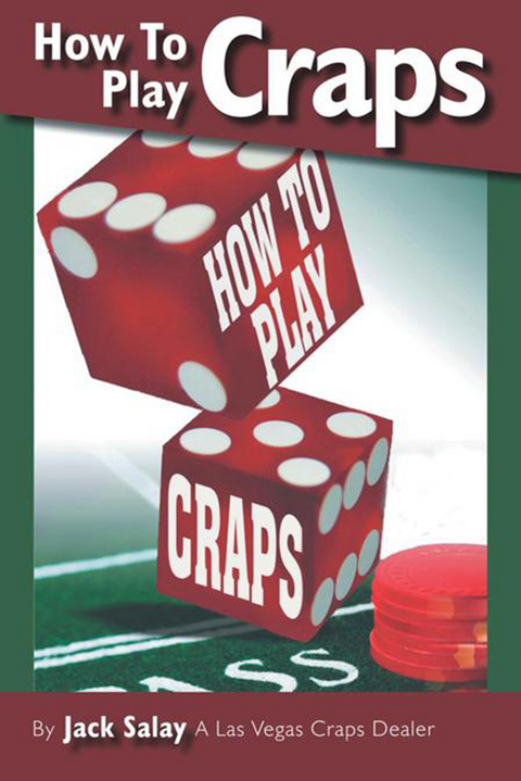 How to Play Craps - Jack Salay