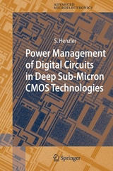 Power Management of Digital Circuits in Deep Sub-Micron CMOS Technologies -  Stephan Henzler