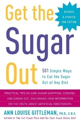 Get the Sugar Out, Revised and Updated 2nd Edition - Gittleman, Ann Louise