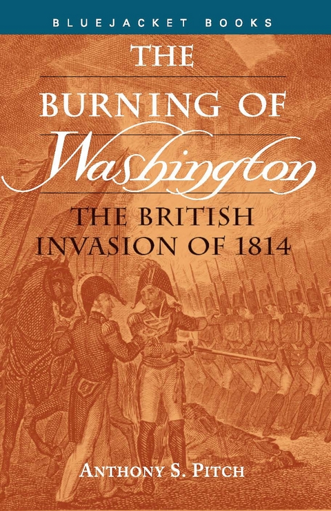 Burning of Washington - Anthony S. Pitch