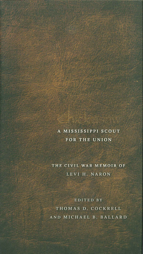 Chickasaw, a Mississippi Scout for the Union - 