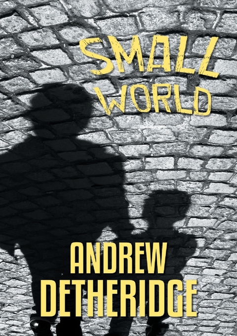 Small World -  Detheridge Andrew Detheridge