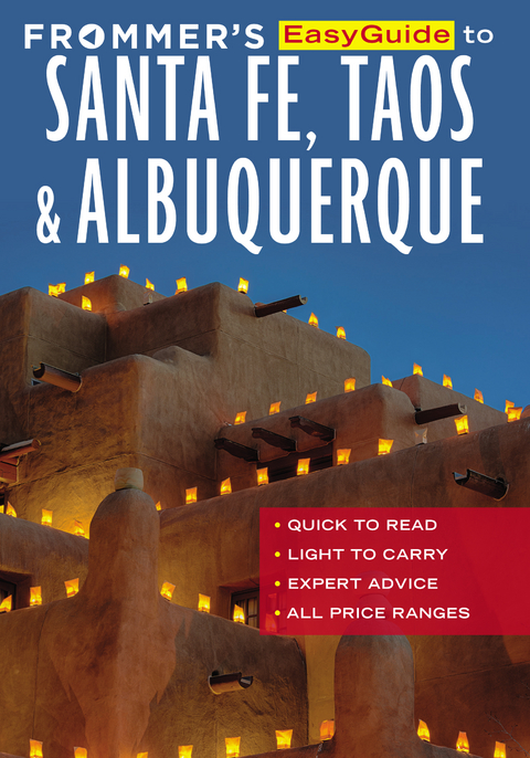 Frommer's EasyGuide to Santa Fe, Taos and Albuquerque - Barbara Laine, Don Laine