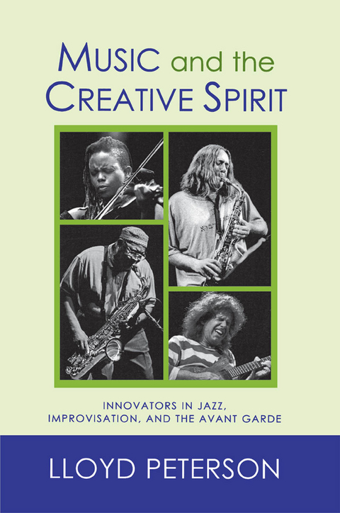 Music and the Creative Spirit -  Lloyd Peterson