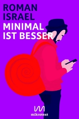 Minimal ist besser - Roman Israel