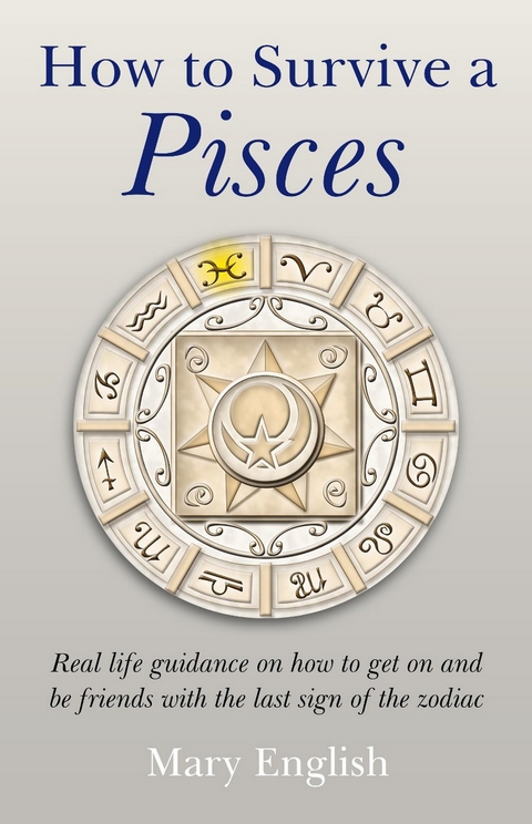 How To Survive A Pisces -  Mary English