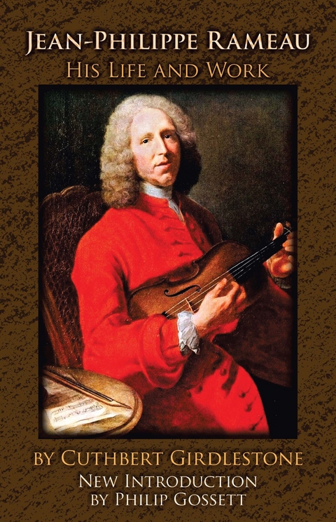 Jean-Philippe Rameau -  Cuthbert Girdlestone