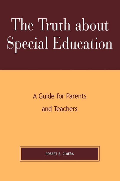 Truth About Special Education -  Robert Evert Cimera