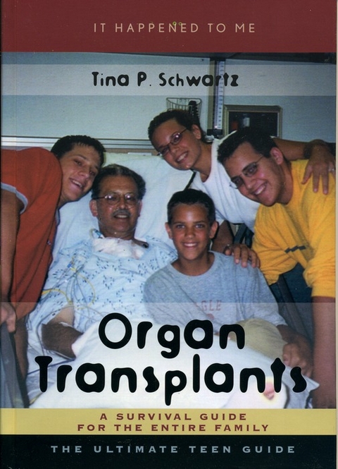 Organ Transplants -  Tina P. Schwartz