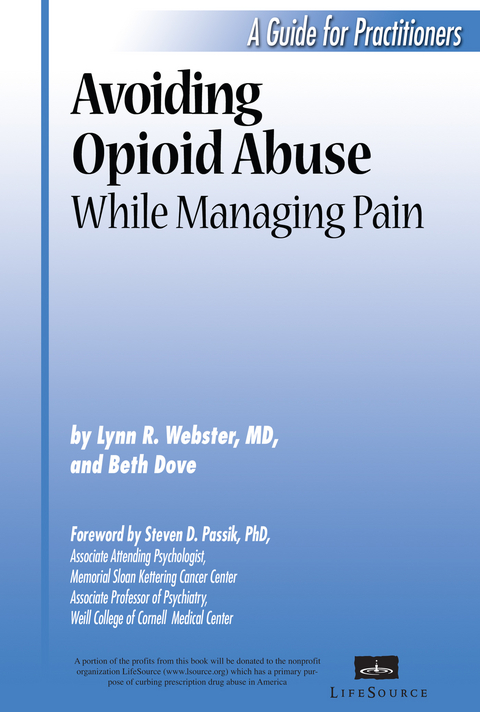 Avoiding Opioid Abuse While Managing Pain -  Beth Dove,  Lynn R Webster